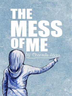 cover image of The Mess of Me